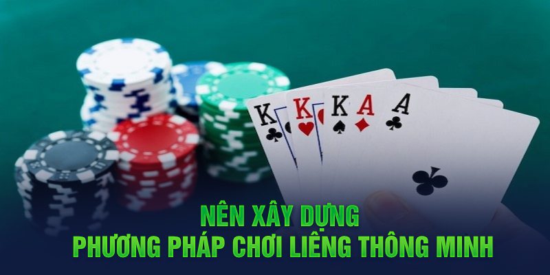 nen-xay-dung-phuong-phap-choi-lieng-thong-minh